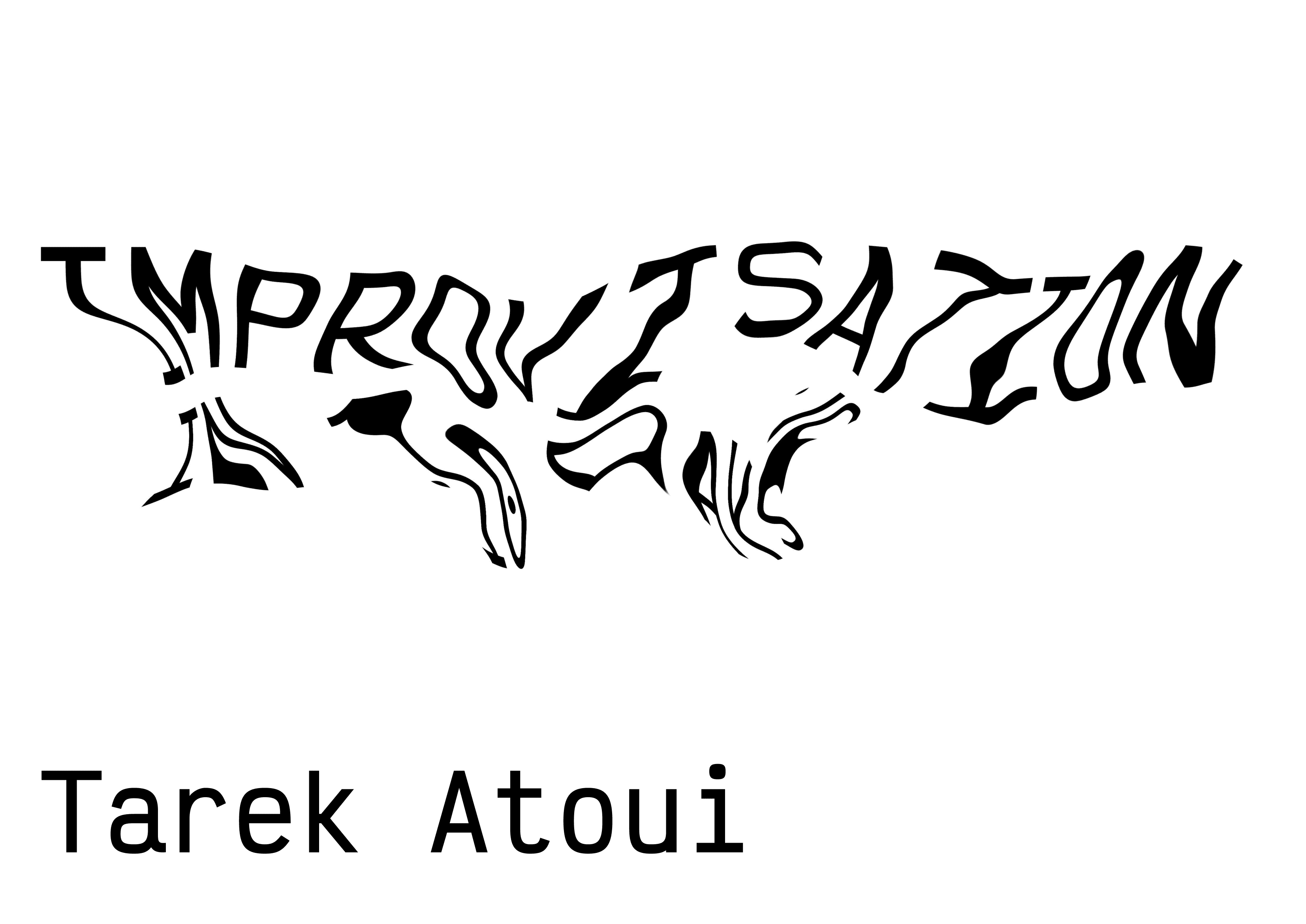 Stretched and warped Improvisation letterforms above Tarek Atoui's name